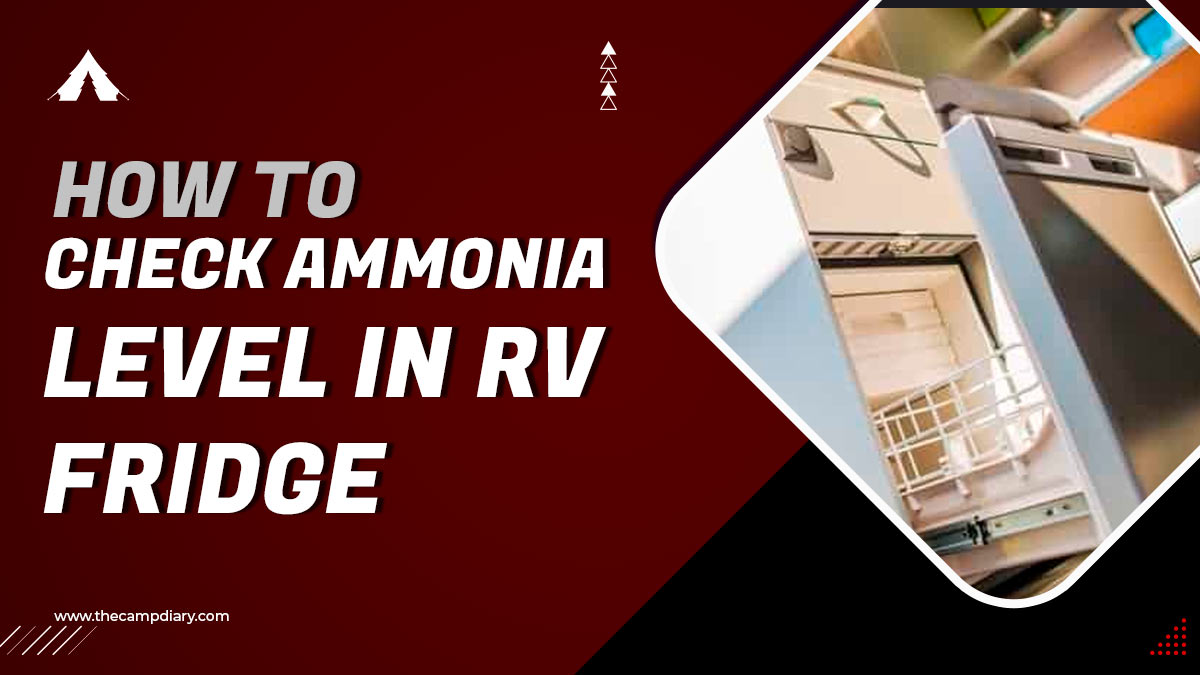 How To Check Ammonia Level In RV Fridge [2022 Guide]