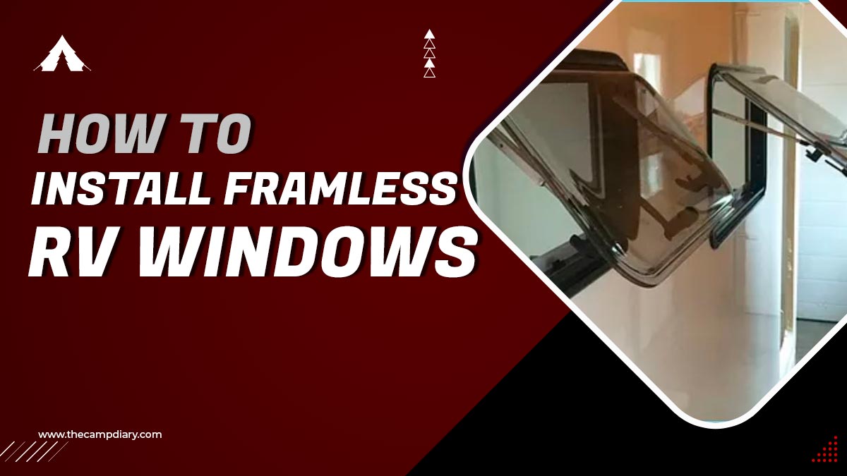 How To Install Frameless RV Window - 2 EASY Methods in 2023