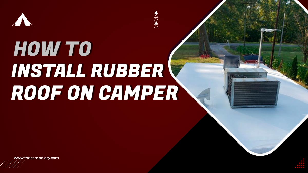 How To Install Rubber Roof On Camper - 3 EASY Method in 2023