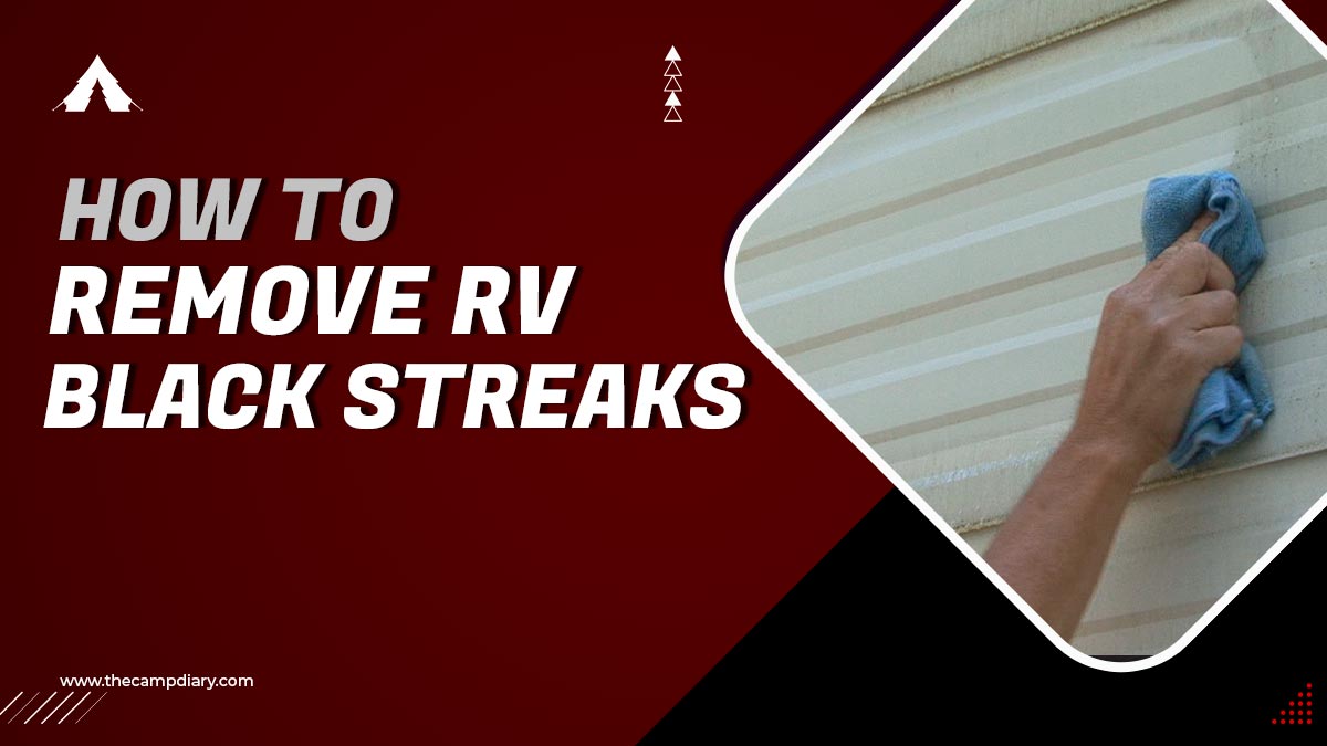 How To Remove Black Streaks From RV - 10 Easy Method in 2023