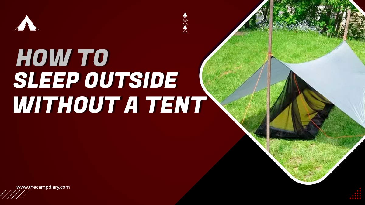 How To Sleep Outside Without A Tent - 6 Best Ways in 2023